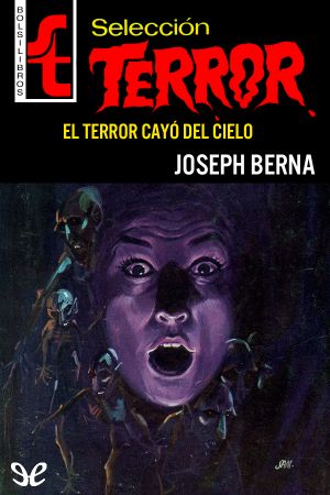 [Bolsilibros: Selección Terror 274] • El Terror Cayó Del Cielo